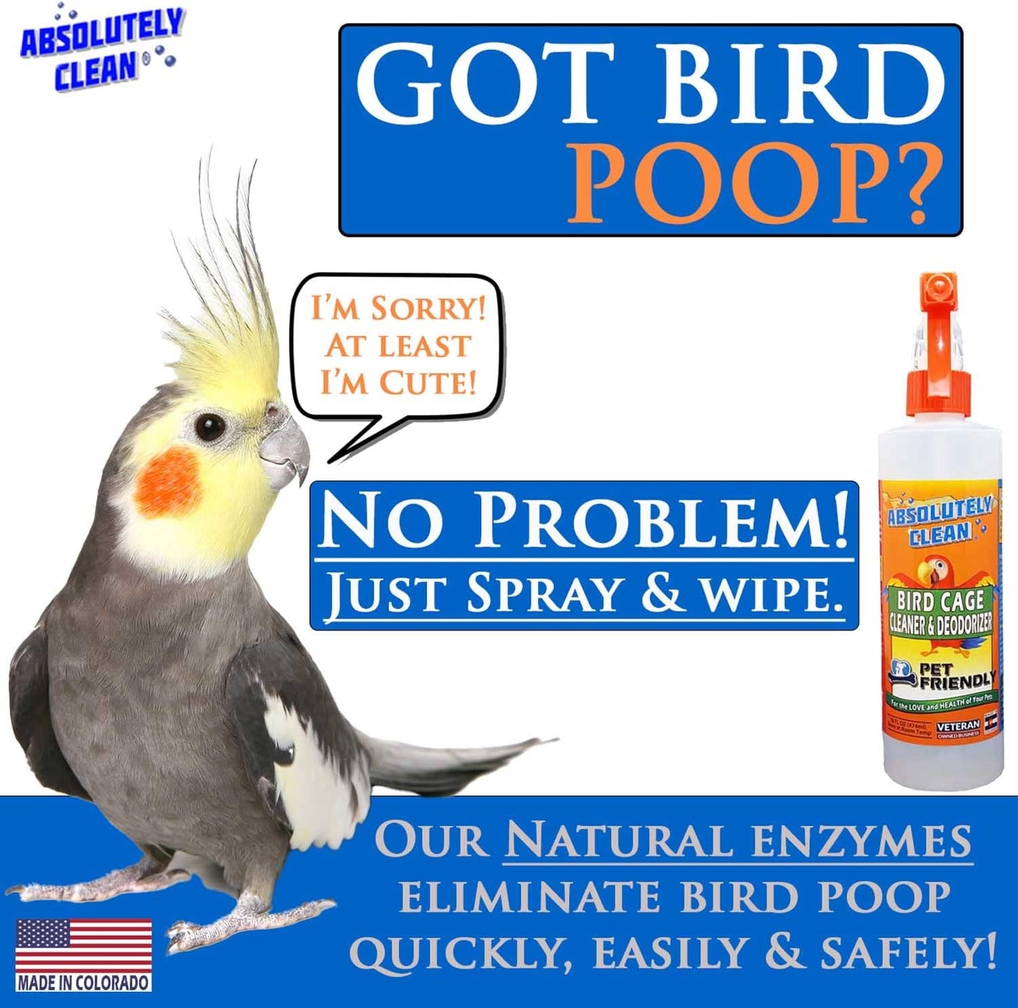 Absolutely Clean Amazing Bird Cage Cleaner and Deodorizer - Just Spray/Wipe - Safely & Easily Removes Bird Messes Quickly and Easily - Made in The US - Fragrance Free (32oz Pack of 1)