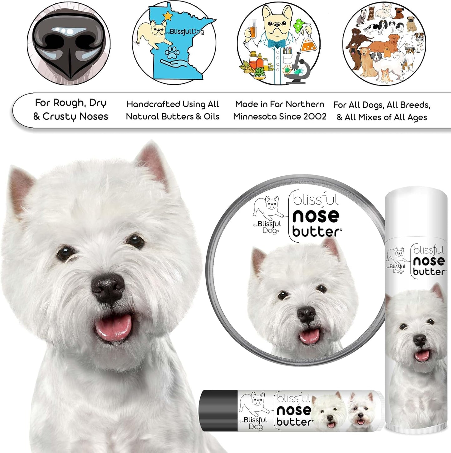 The Blissful Dog West Highland Terrier Unscented Nose Butter